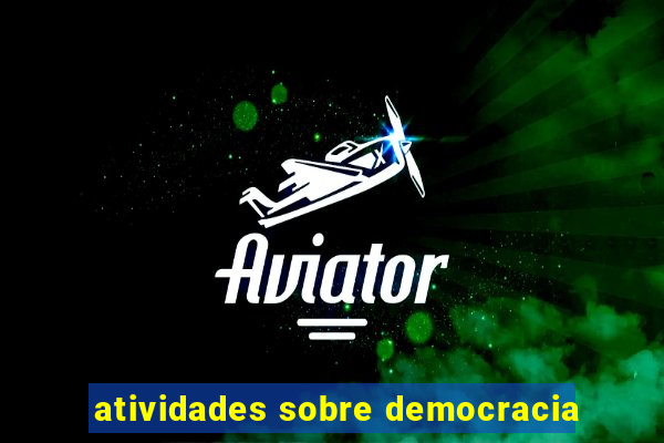 atividades sobre democracia